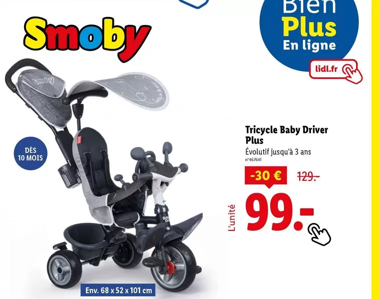 Smoby - Tricycle Baby Driver Plus offre à 99€ sur Lidl