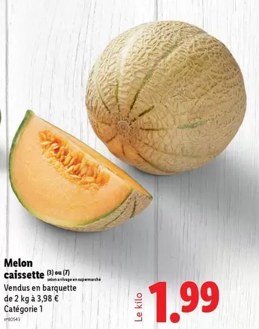 Melon Caissette offre à 1,99€ sur Lidl