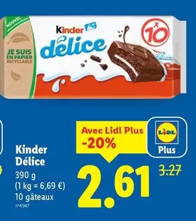 Kinder - Délice offre à 2,61€ sur Lidl
