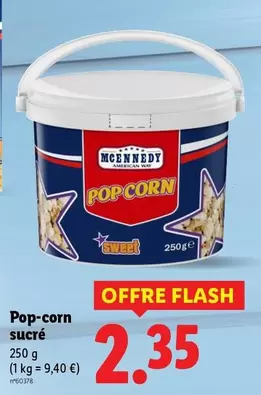 Mcennedy - Pop-Corn Sucré offre à 2,35€ sur Lidl