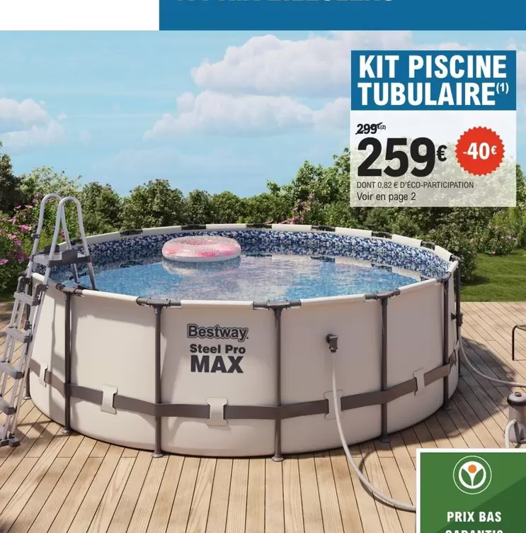 Bestway - Kit Piscine Tubulaire offre à 259€ sur E.Leclerc Jardi