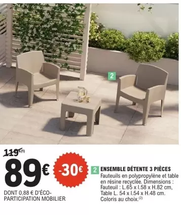 Ensemble Détente 3 Pièces offre à 89€ sur E.Leclerc Jardi