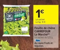 Carrefour - Feuille De Chêne Le Marché offre à 1€ sur Carrefour Contact