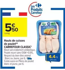 Carrefour - Hauts De Cuisses De Poulet Classic offre à 5,5€ sur Carrefour Contact