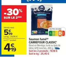 Carrefour - Saumon Fumé Classic' offre à 5,99€ sur Carrefour Contact