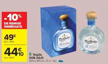 Don Julio - Tequila offre à 44,1€ sur Carrefour Contact