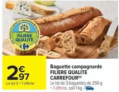 Carrefour - Baguette Campagnarde Filiere Qualite offre à 2,97€ sur Carrefour City