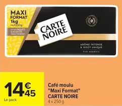 Carte noire - Café Moulu "Maxi Format" offre à 14,45€ sur Carrefour City