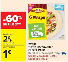 Old El Paso - Wraps "offre Découverte" offre à 2,49€ sur Carrefour City