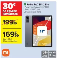Redmi Pad Se 128go offre à 169,99€ sur Carrefour City