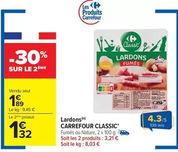 Carrefour - Lardons Classic offre à 1,89€ sur Carrefour Market