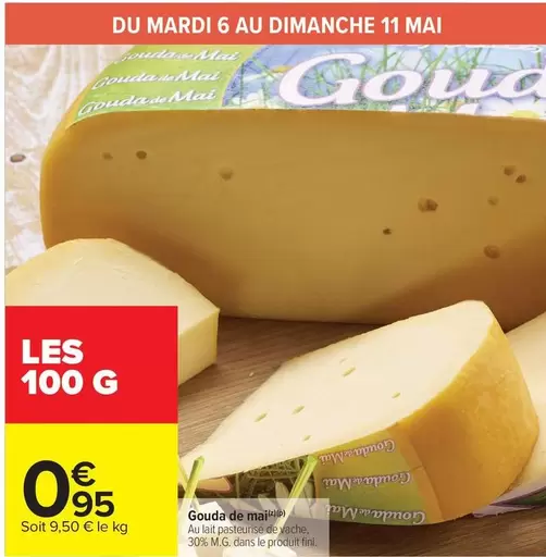 Fini - Gouda De Maiz offre à 0,95€ sur Carrefour Market