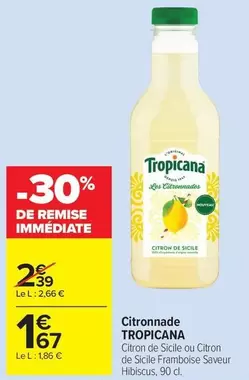 Tropicana - Citronnade offre à 1,67€ sur Carrefour Market