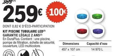 Kit Piscine Tubulaire Led Garanti Legale 2 Ans offre à 259€ sur E.Leclerc Brico