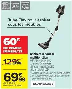 Schneider - Aspirateur Sans Fil Multifonction Réf. : Schsc4115rc offre à 69,99€ sur Carrefour