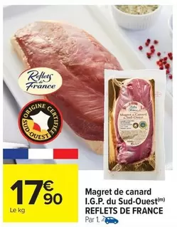 Reflets de France - Magret De Canard I.g.p. Du Sud-ouest offre à 17,9€ sur Carrefour Drive