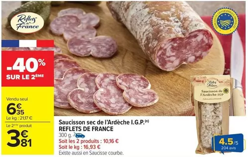 Reflets de France - Saucisson Sec De L'Ardeche I.G.P. offre à 6,35€ sur Carrefour Drive