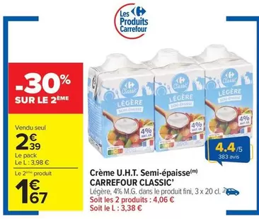 Carrefour - Crème U.H.T. Semi-épaisse Classic' offre à 2,39€ sur Carrefour Drive