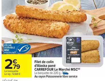 Carrefour - Filet De Colin D'alaska Pane Le Marché Msc offre à 2,79€ sur Carrefour Drive