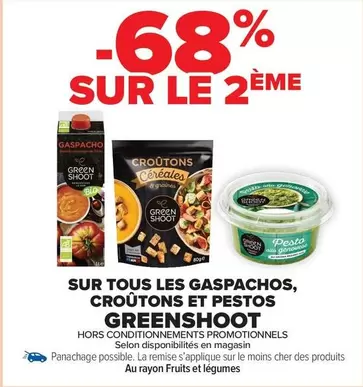 TOUS - Sur Tous Les Gaspachos, Croutons Et Pestos offre sur Carrefour Drive