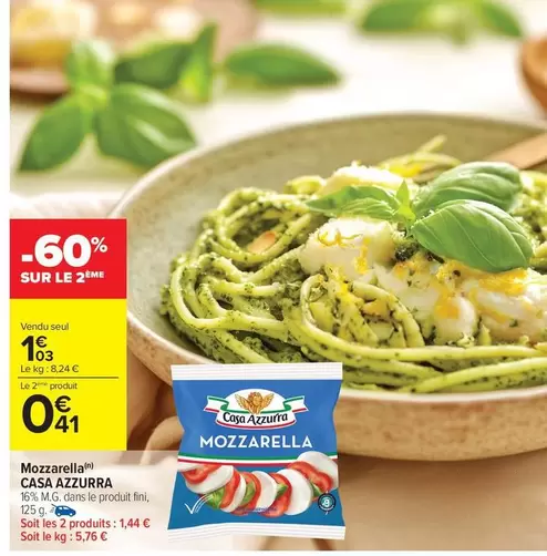 Casa Azzurra - Mozzarella offre à 1,03€ sur Carrefour Drive