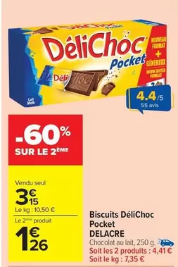 Pocket - Biscuits DéliChoc offre à 3,15€ sur Carrefour Drive