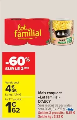 D'aucy - Mais Croquant Lot Familial offre à 4,05€ sur Carrefour Drive