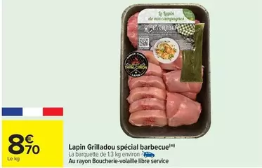 Nos - Lapin Grilladou Spécial Barbecue offre à 8,7€ sur Carrefour Drive