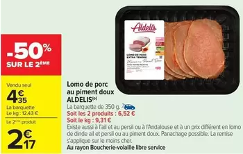 Aldelis - Lomo De Porc Au Piment Doux offre à 4,35€ sur Carrefour Express