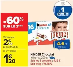 Kinder - Chocolat offre à 2,99€ sur Carrefour Express