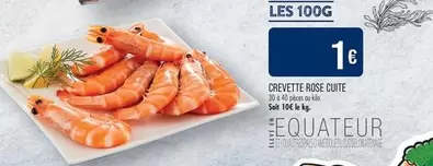 Crevette Rose Cuite offre à 1€ sur Supermarché Match