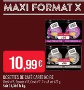 Carte noire - Dosettes De Café offre à 10,99€ sur Supermarché Match