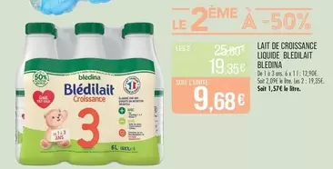 Blédina - Lait De Croissance Liquide Blédilait offre à 9,68€ sur Supermarché Match