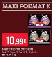 Carte noire - Dosettes De Café offre à 10,99€ sur Supermarché Match