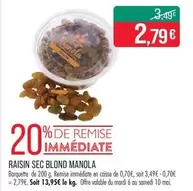 Manola - Raisin Sec Blond offre à 2,79€ sur Supermarché Match