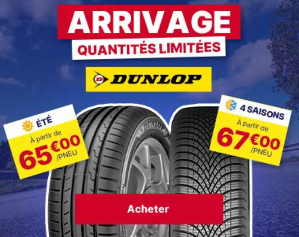 Dunlop - Arrivage offre à 65€ sur Carter-Cash