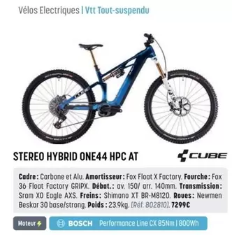 Cube - Stereo Hybrid One44 HPC AT offre à 7299€ sur Bouticycle