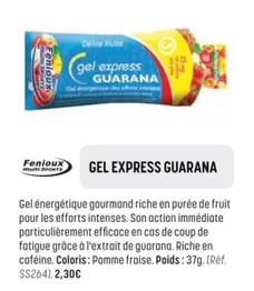 Fenioux - Gel Express Guarana offre à 2,3€ sur Bouticycle