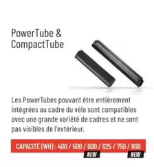 PowerTube & CompactTube offre sur Culture Vélo