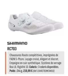 Shimano - RC703  offre à 219,99€ sur Culture Vélo
