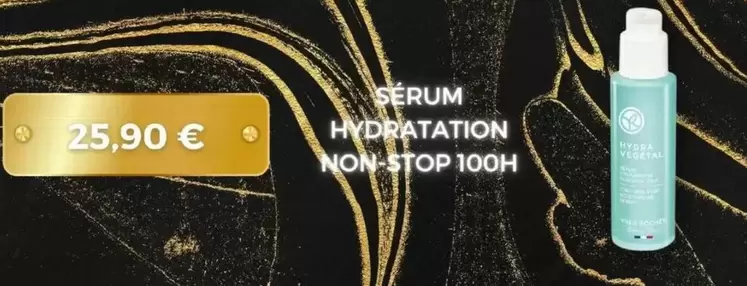 Sérum Hydratation Non-Stop 100H  offre à 25,9€ sur Yves Rocher