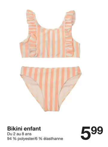 Bikini Enfant offre à 5,99€ sur Zeeman