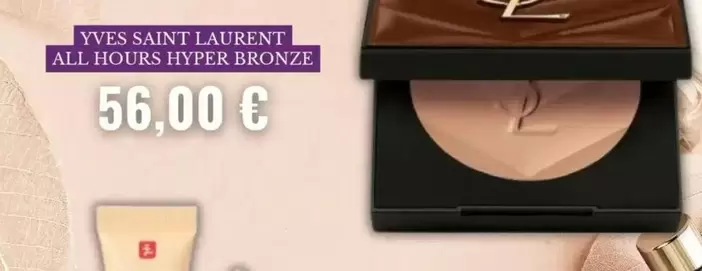 Yves Saint - Laurent All Hours Hyper Bronze offre à 56€ sur Marionnaud