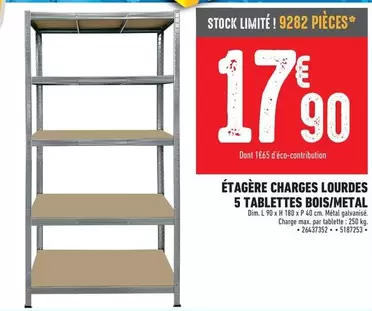 Étagère Charges Lourdes 5 Tablettes Bois/Metal offre à 17,9€ sur Brico Cash