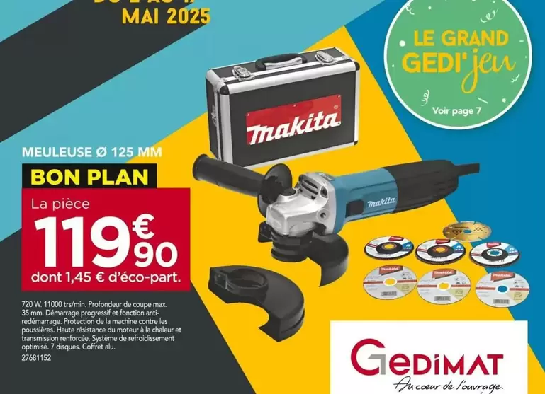 Makita - Meuleuse offre à 119,9€ sur Gedimat