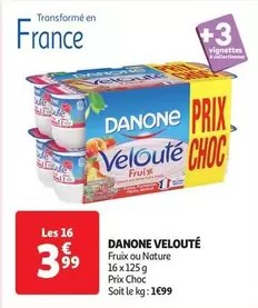 Danone - Velouté offre à 3,99€ sur Auchan Hypermarché