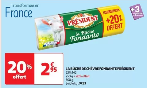 Président - La Bûche De Chèvre Fondante offre à 2,95€ sur Auchan Hypermarché