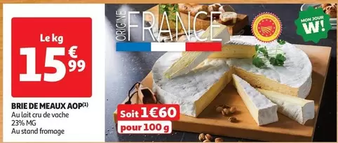 Brie De Meaux Aop offre à 15,99€ sur Auchan Hypermarché