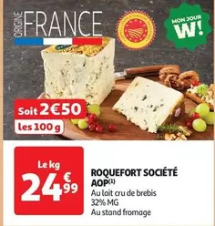 Société - Roquefort Aop offre à 24,99€ sur Auchan Hypermarché