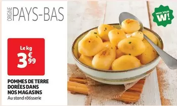 Pommes De Terre Dorées Dans Nos Magasins offre à 3,99€ sur Auchan Hypermarché
